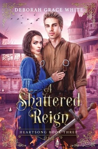 Enlarge image Cover: A Shattered Reign - Luminant Publications