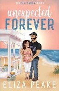 Enlarge image Cover: Unexpected Forever - Caffeinated Words Publishing, LLC