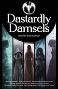 Cover: Dastardly Damsels - Crystal Lake Publishing