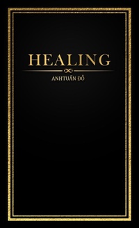 Abbildung von: Healing - Quill Hawk Publishing