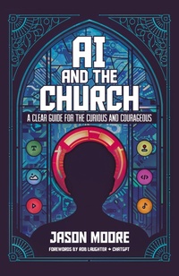 Enlarge image Cover: AI and the Church - Invite Press