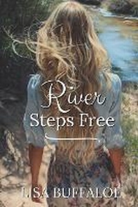Enlarge image Cover: River Steps Free - Lisa Brewer Buffaloe