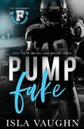Cover: Pump Fake - Arrowscope Press, LLC
