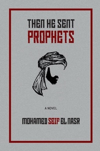 Abbildung von: Then He Sent Prophets - Daraja Press
