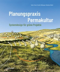 Abbildung von: Planungspraxis Permakultur - Haupt Verlag