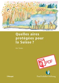 Abbildung von: Quelles aires protégées pour la Suisse ? - Haupt Verlag