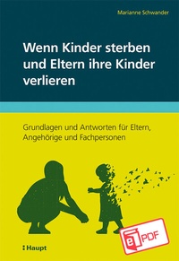Abbildung von: Wenn Kinder sterben und Eltern ihre Kinder verlieren - Haupt Verlag