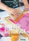 Cover: Einfach Siebdruck - Haupt Verlag