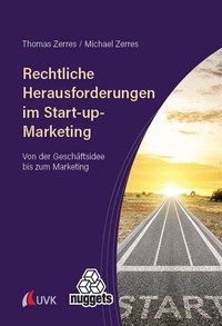 Abbildung von: Rechtliche Herausforderungen im Start-up-Marketing - UVK