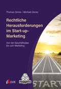 Cover: Rechtliche Herausforderungen im Start-up-Marketing - Uvk Verlag