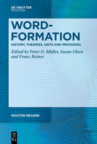 Abbildung von: Word-Formation - History, Theories, Units and Processes - De Gruyter Mouton