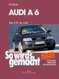Cover: Audi A6 4/97 bis 3/04 - Delius Klasing