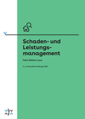 Cover: Schaden- und Leistungsmanagement - Compendio Bildungsmedien