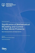 Cover: Significance of Mathematical Modelling and Control in Real-World Problems - MDPI AG