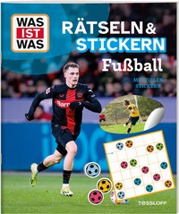 Abbildung von: WAS IST WAS Rätseln und Stickern: Fußball - Tessloff Verlag Ragnar Tessloff GmbH & Co. KG