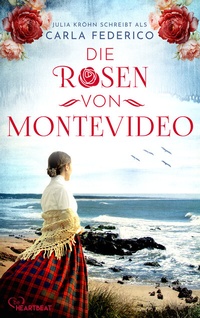 Abbildung von: Die Rosen von Montevideo - beHEARTBEAT