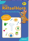 Cover: Dicker R&auml;tselblock f&uuml;r Vorschulkids. Buchstaben, Logisches Denken - Tessloff Verlag Ragnar Tessloff GmbH & Co. KG