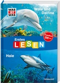 Cover: WAS IST WAS Erstes Lesen Doppelband 4. Wale und Delfine/Haie - Tessloff Verlag Ragnar Tessloff GmbH & Co. KG
