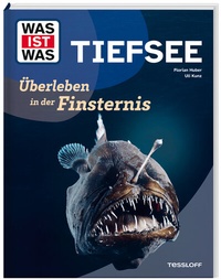 Abbildung von: WAS IST WAS Tiefsee. Überleben in der Finsternis - Tessloff Verlag Ragnar Tessloff GmbH & Co. KG
