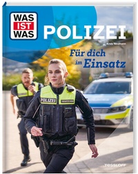 Abbildung von: WAS IST WAS Polizei. Für dich im Einsatz - Tessloff Verlag Ragnar Tessloff GmbH & Co. KG