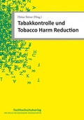 Cover: Tabakkontrolle und Tobacco Harm Reduction - Schulz-Kirchner