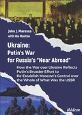 Cover: Ukraine: Putin's War for Russia's "Near Abroad" - ibidem