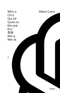 Cover: Who is / Chi &eacute; [...] Wer ist [...] Albert Coers? - Salon