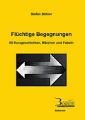 Cover: Fl&uuml;chtige Begegnungen - Bodem Verlag e.K.
