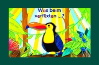 Enlarge image Cover: Was beim verflixten ...? - Rapp, Sandra