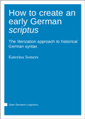 Cover: How to create an early German scriptus - Language Science Press