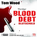 Cover: Blood Debt - Ronin-H&ouml;rverlag, ein Imprint von Omondi GmbH