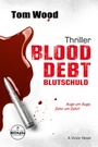 Cover: Blood Debt - Blutschuld. Auge um Auge, Zahn um Zahn. - Ronin-Hörverlag, ein Imprint von Omondi GmbH