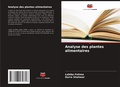 Cover: Analyse des plantes alimentaires - Editions Notre Savoir