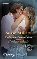 Cover: Dulces palabras de amor - El seductor seducido - Harlequin, una divisi&oacute;n de HarperCollins Ib&eacute;rica, S.A.