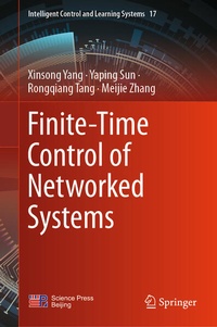 Enlarge image Cover: Finite-Time Control of Networked Systems - Springer Nature Switzerland AG