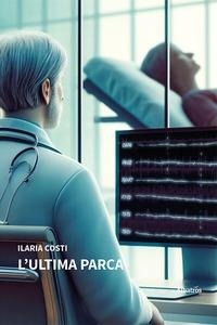 Abbildung von: L' ultima parca - Nuove voci. Strade;Gruppo Albatros Il Filo