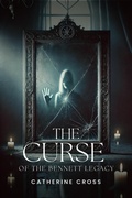 Cover: The Curse of the Bennett Legacy - Aurora Inkwell