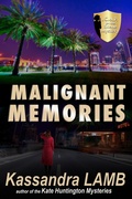Cover: Malignant Memories (A C.o.P. on the Scene Mystery, #5) - misterio press LLC