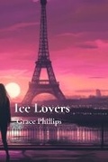 Cover: Ice Lovers - Grace Phillips