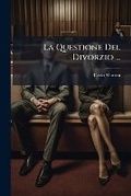 Cover: La Questione del Divorzio ... - Nabu Press