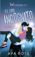 Cover: Ice Lord Incognito - Enchanted Star Pres, LLC