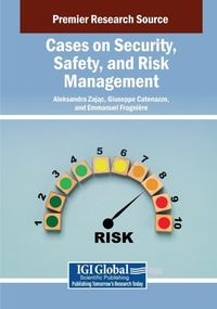 Abbildung von: Cases on Security, Safety, and Risk Management - Information Science Publishing