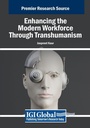 Cover: Enhancing the Modern Workforce Through Transhumanism - Business Science Reference