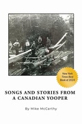 Cover: Songs and Stories from a Canadian Yooper - Scriptor House