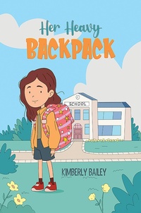 Enlarge image Cover: Her Heavy Backpack - Austin Macauley Publishers