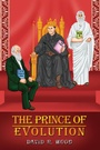 Cover: The Prince of Evolution - Austin Macauley Publishers