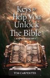 Enlarge image Cover: Keys to Help You Unlock the Bible, A Metaphysical Interpretation - Spines