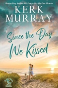 Cover: Since the Day We Kissed - Magnolia Press