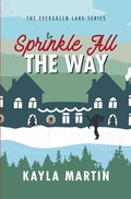 Cover: Sprinkle All the Way - Kayla Martin Romance Author