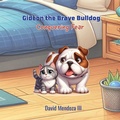 Cover: Gideon the Brave Bulldog - Books For His Glory